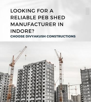 PEB shed, Divyakush Constructions, Indore manufacturer