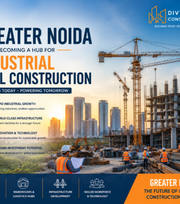 Why Greater Noida Is Becoming a Hub for Industrial Civil Construction Why Greater Noida Is Becoming a Hub for Industrial Civil Construction
