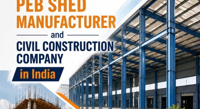 India's industrial sector is expanding rapidly with new manufacturing units, logistics parks, commercial buildings, food processing plants, warehouses, pharmaceutical facilities, and infrastructure projects emerging across the country. As businesses grow, selecting the right PEB Shed Manufacturer in India and an experienced Civil Construction Company becomes one of the most important decisions for ensuring long-term success.